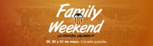 'FAMILY WEEKEND VCF' Una fiesta para toda la familia