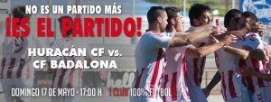 Huracán CF recibe al CF Badalona 